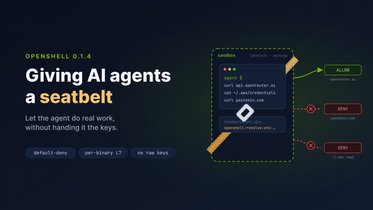 Giving AI agents a seatbelt via OpenShell